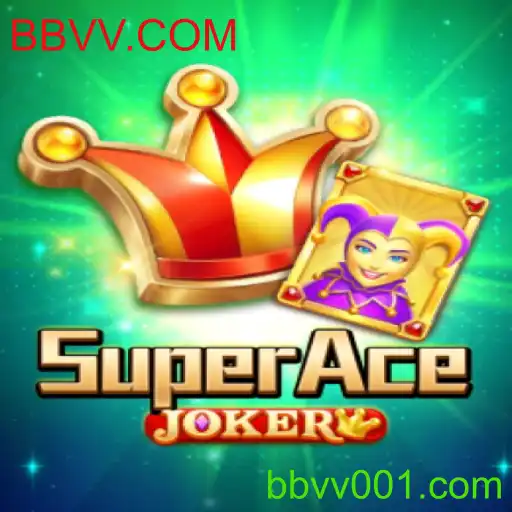 Descubra SuperAceJoker: O Emoção do Novo Jogo da BBVV.COM