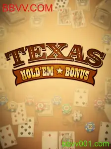 Explorando o Mundo do Texas Hold'em Bonus com BBVV.COM